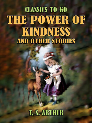 cover image of The Power of Kindness and Other Stories